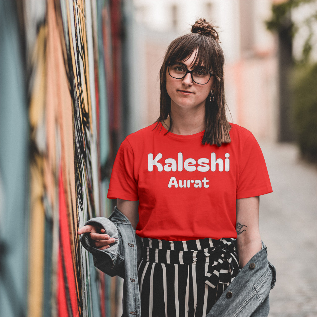 Kaleshi Aurat Attitude Half Sleeve Regular Fit T-shirt