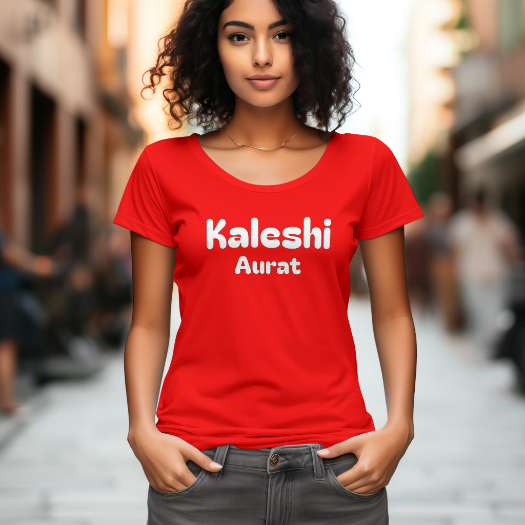 Kaleshi Aurat Attitude Half Sleeve Regular Fit T-shirt