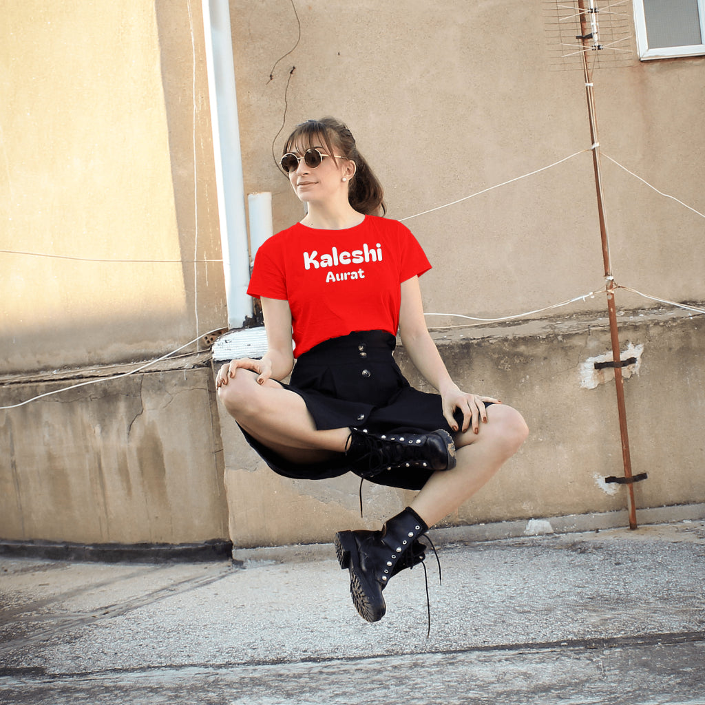 Kaleshi Aurat Attitude Half Sleeve Regular Fit T-shirt