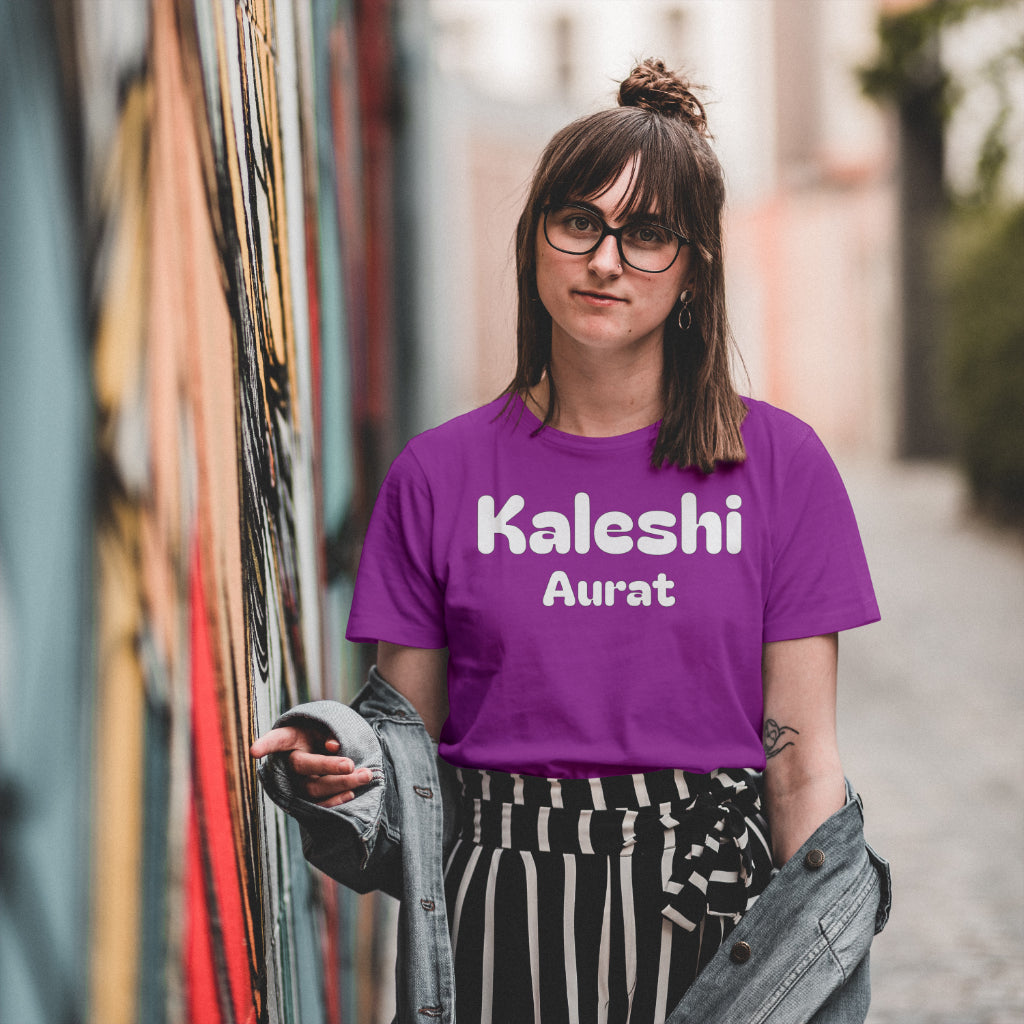 Kaleshi Aurat Attitude Half Sleeve Regular Fit T-shirt