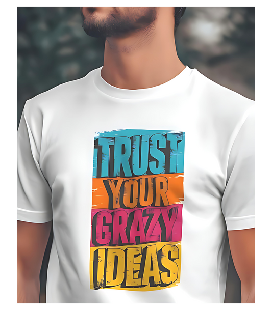 SCUBAAA Men's Trust Your Crazy Ideas Half Sleeve T-Shirt