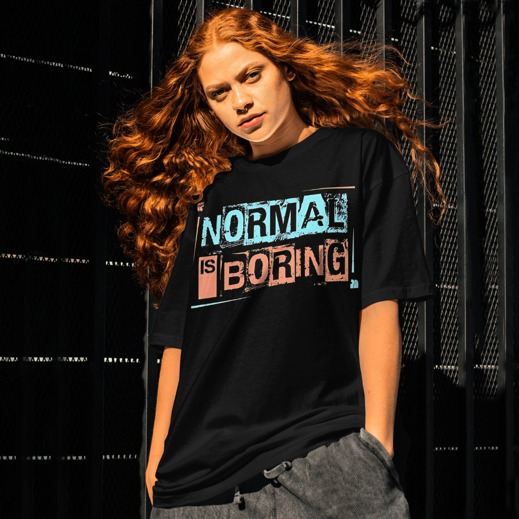 SCUBAAA Women's Normal is Boring – Embrace Uniqueness Oversized T-Shirt