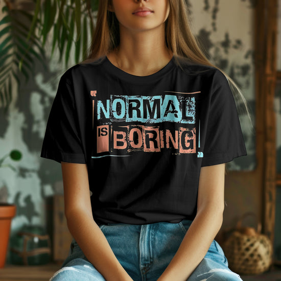 SCUBAAA Women's Normal is Boring – Embrace Uniqueness Oversized T-Shirt