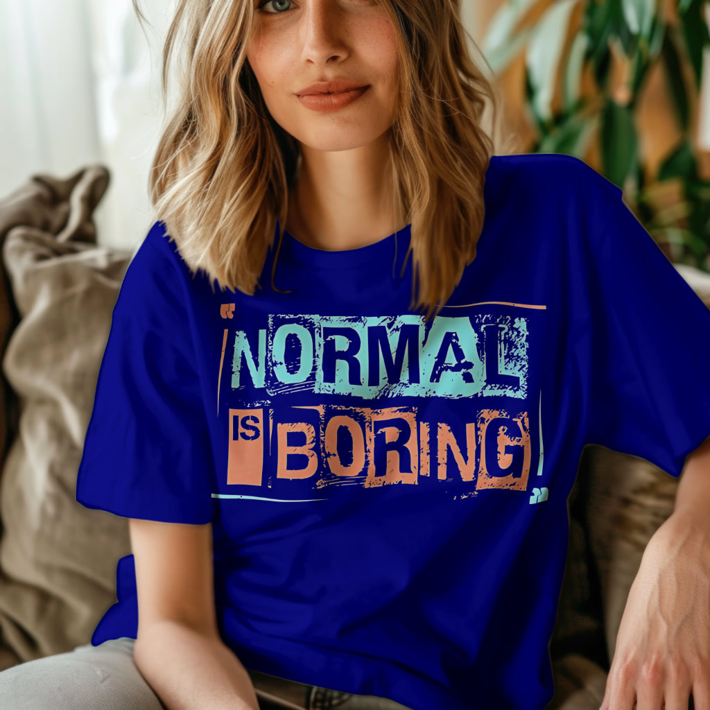 SCUBAAA Women's Normal is Boring – Embrace Uniqueness Oversized T-Shirt