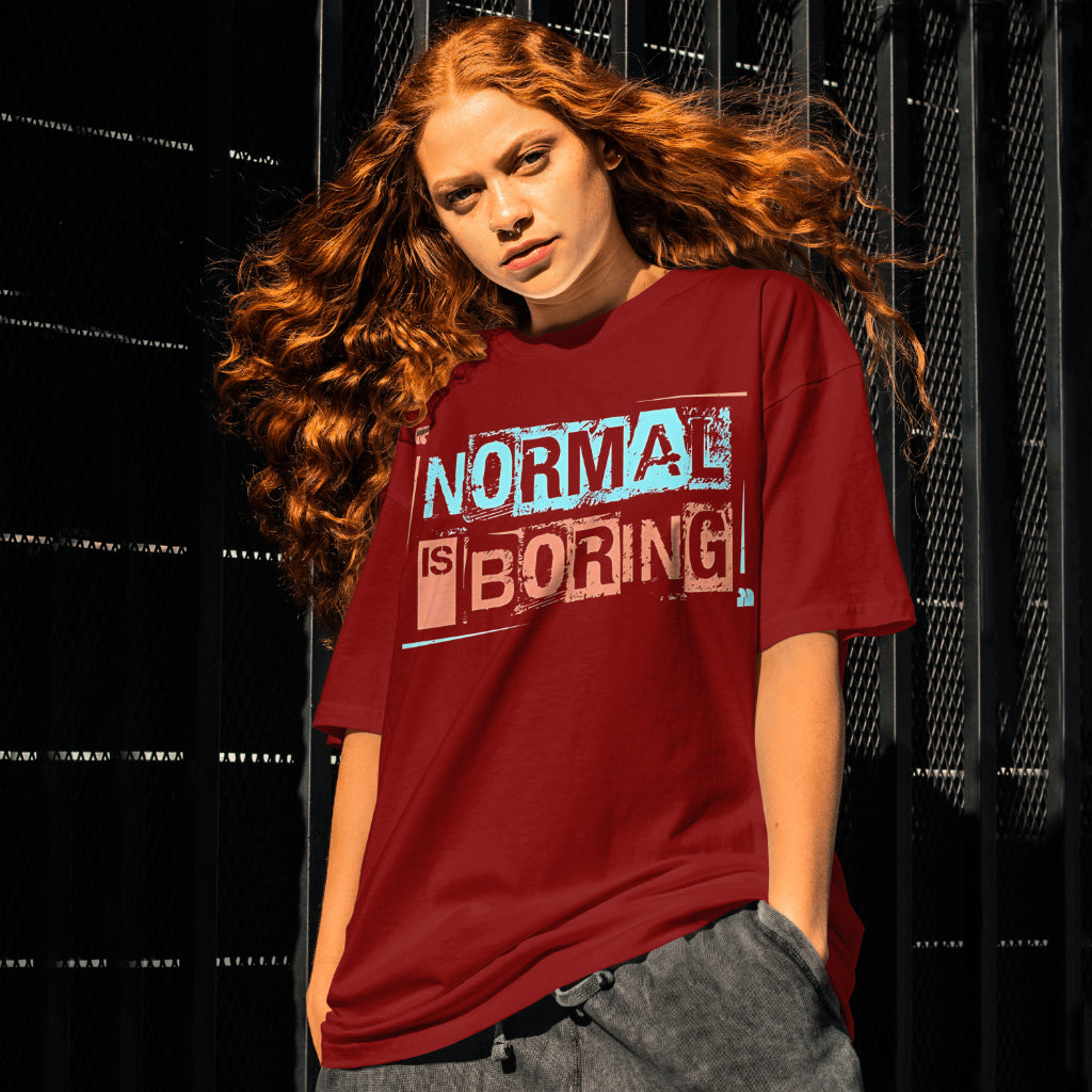 SCUBAAA Women's Normal is Boring – Embrace Uniqueness Oversized T-Shirt